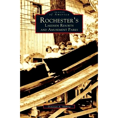 预订 Rochester’s Lakeside Resorts and Amusement Parks: 9781531601027