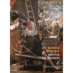 预订 Aby Warburg y Fritz Saxl descifran Las hilanderas : un episodio español en la Biblioteca Warburg de Hamburgo: 9788