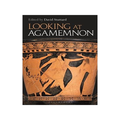 [预订]Looking at Agamemnon 9781350149533