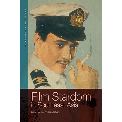 预订 Film Stardom in South East Asia 东南亚电影明星: 9781474442190