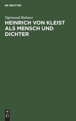 【预订】Heinrich von Kleist als Mensch und Dichter 9783111117546