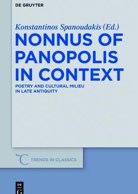 [预订]Nonnus of Panopolis in Context 9783110339376