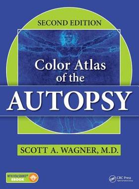 【预订】Color Atlas of the Autopsy, Second Edition