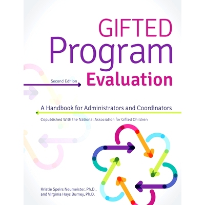 预订 Gifted Program Evaluation: A Handbook for Administrators and Coordinators: 9781618218490