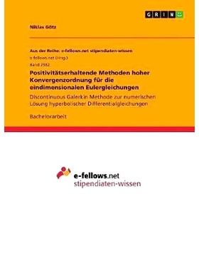预订 Positivitatserhaltende Methoden Hoher Konvergenzordnung Fur Die Eindimensionalen Eulergleichungen: 9783668570283