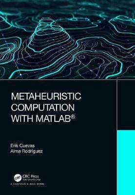 【预订】Metaheuristic Computation with MATLAB®