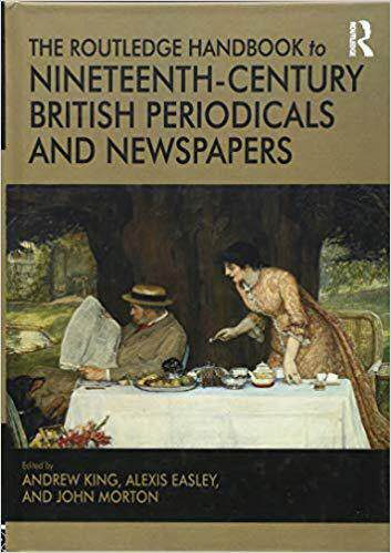 【预售】The Routledge Handbook to Nineteenth-Century British Periodicals and Newspapers