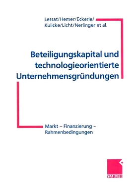 预订 Beteiligungskapital und technologieorientierte Unternehmensgründungen: Markt — Finanzierung — Rahmenbedingungen: