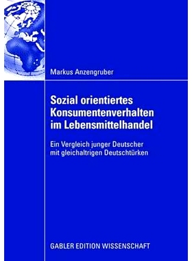预订 Sozial orientiertes Konsumentenverhalten im Lebensmittelhandel: Ein Vergleich junger Deutscher mit gleichaltrigen D