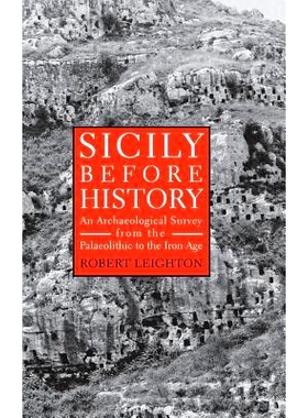 预订 Sicily Before History: An Archaeological Survey from the Palaeolithic to the Iron Age: 9780801436208