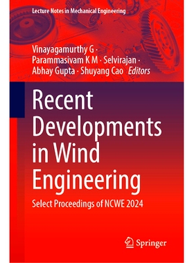 预订 Recent Developments in Wind Engineering: Select Proceedings of NCWE 2024 风能工程的*发展：第10届全国风力工程会议 20