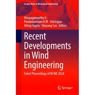 发展：第10届全国风力工程会议 Recent Developments NCWE Engineering Wind 风能工程 预订 Select 2024 Proceedings