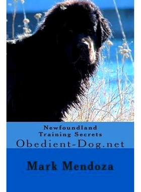 预订 Newfoundland Training Secrets: Obedient-Dog.net: 9781507526378