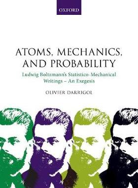 【预订】Atoms, Mechanics, and Probability
