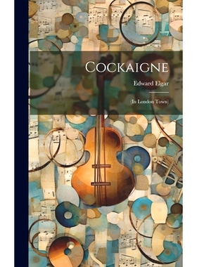 预订 Cockaigne: (In London Town): 9781021087676