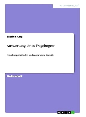 预订 Auswertung eines Fragebogens: Forschungsmethoden und angewandte Statistik: 9783656309208