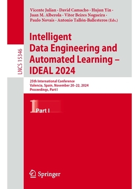 预订 Intelligent Data Engineering and Automated Learning – IDEAL 2024: 25th International Conference, Valencia, Spain,