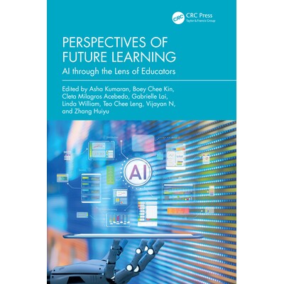 预订 Perspectives of Future Learning AI through the Lens of Educators 未来学习的展望:通过教育者的视角看人工智能 9781032