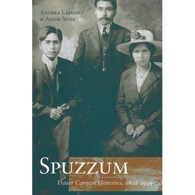 Fraser Canyon Histories 1808-1939