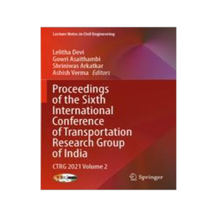 [预订]Proceedings of the Sixth International Conference of Transportation Research Group of India: Ctrg 20 9789811934964