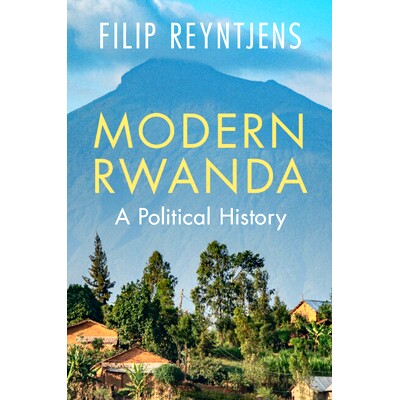 预订 Modern Rwanda: A Political History 现代卢旺达：政治史: 9781009284486