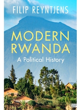 预订 Modern Rwanda: A Political History 现代卢旺达：政治史: 9781009284486