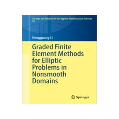 预订 Graded Finite Element Methods for Elliptic Problems in Nonsmooth Domains