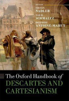 【预订】The Oxford Handbook of Descartes and Cartesianism