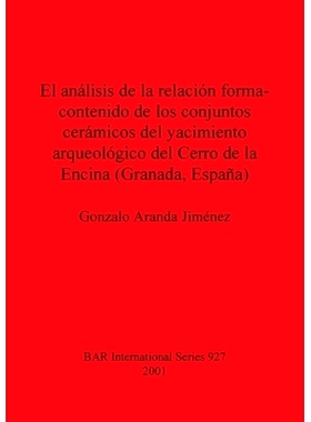 预订 El análisis de la relación forma-contenido de los conjuntos cerámicos del yacimiento arqueológico del Cerro de
