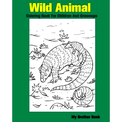 预订 Wild Animal Coloring Book For Children And Grownups: Wildlife and forest animals coloring book for kids boys and gi