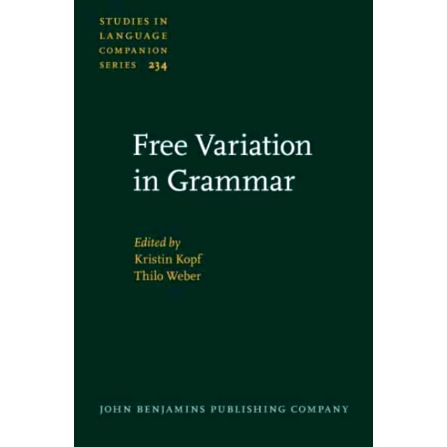 预订 Free Variation in Grammar.: Empirical and theoretical approaches. 语法的自由变化：经验和理论方法: 9789027214287