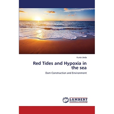 预订 Red Tides and Hypoxia in the Sea: 9783659554841