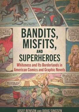 [预订]Bandits, Misfits, and Superheroes 9781496838346