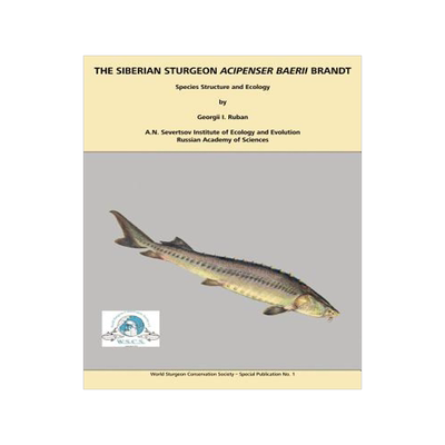 预订 The Siberian Sturgeon Acipenser Baerii Brandt: Species Structure and Ecology