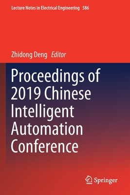 【预订】Proceedings of 2019 Chinese Intelligent Automation Conference