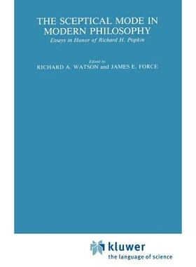 预订 The Sceptical Mode in Modern Philosophy: Essays in Honor of Richard H. Popkin: 9789024735846