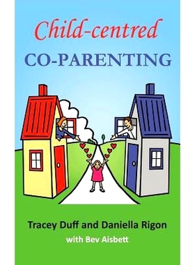 预订 Child-centred Co-Parenting: 9781925786118