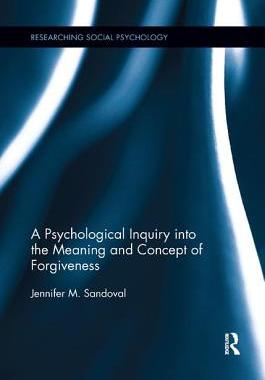 【预订】A Psychological Inquiry Into the Meaning and Concept of Forgiveness