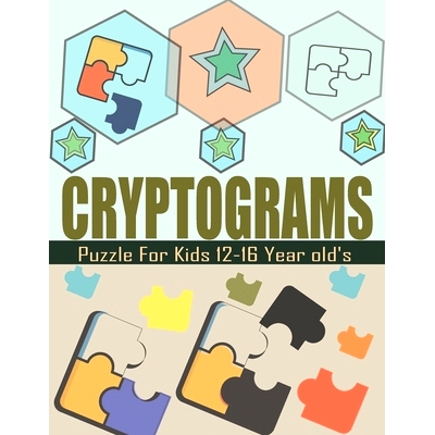 预订 Cryptograms Puzzle For Kids 12-16 Year old’s: Amazing Cryptoquote Large Print Games Book: 9798321033166