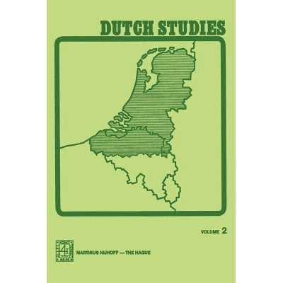 预订 Dutch Studies: An annual review of the language, literature and life of the Low Countries Volume 2: 9789024717705