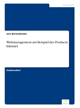 预订 Webmanagement Am Beispiel Des Prodacta Intranet: 9783838661070