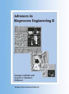 【预订】Advances in Bioprocess Engineering