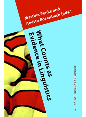 预订 What Counts as Evidence in Linguistics: The Case of Innateness 什么能作为语言学的证据:天赋案例: 9789027222374