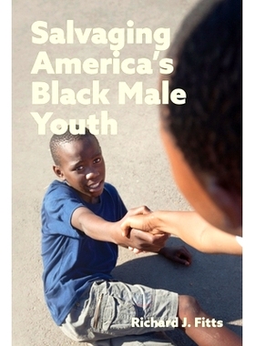 预订 Salvaging America's Black Male Youth