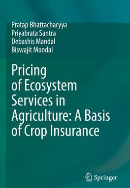 [预订]Pricing of Ecosystem Services in Agriculture 9789811944185