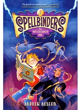 预订 Spellbinders: The Not-So-Chosen One 咒语者：不那么被选中的人: 9780593482742