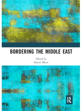 预订 Bordering the Middle East 与中东接壤: 9780367729844