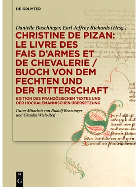 预订 Christine de Pizan: Le livre de faiz d’armes et de chevallerie / Buoch von dem vechten und von der ritterschaft: E