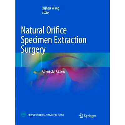 预订 Natural Orifice Specimen Extraction Surgery: Colorectal Cancer: 9789811344237