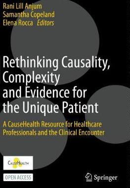 预订 Rethinking Causality, Complexity and Evidence for the Unique Patient